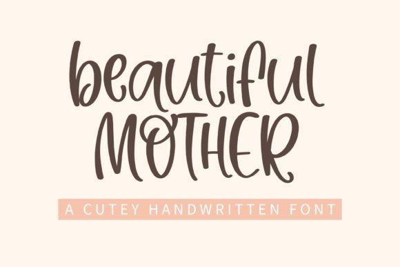 Beautiful Mother Font: Handwritten Charm for Small Business Branding