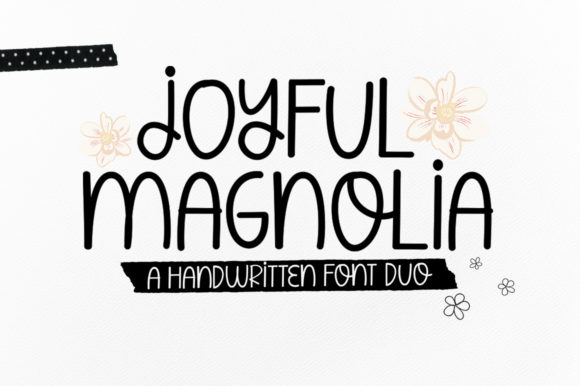 Joyful Magnolia Duo: A Handwritten Font Duo for Small Business Branding