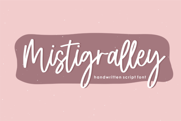 Mistigralley: A Script Typeface Built for Modern Campaigns