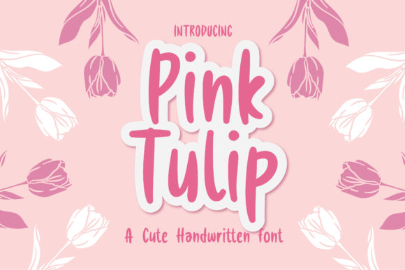 Pink Tulip: A Handwritten Font for Small Business Branding