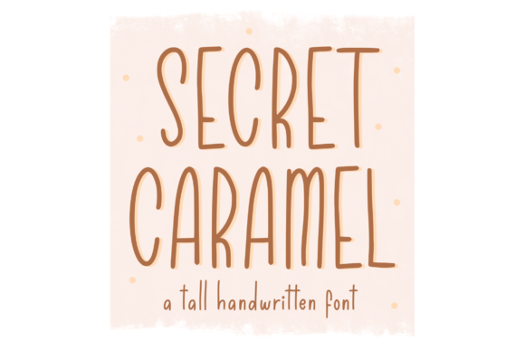 Secret Caramel: A Handwritten Font for Editorial Design