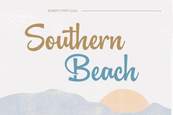 Southern Beach Font Review: A Script for Real Campaigns